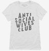 Anti Social Wives Club Womens Shirt 666x695.jpg?v=1700371525