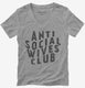 Anti Social Wives Club  Womens V-Neck Tee