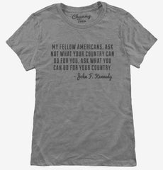 Ask What You Can Do For Your Country JFK Quote Womens T-Shirt