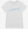 Asshole Womens Shirt 666x695.jpg?v=1700656964