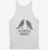 Attempted Murder Tanktop 666x695.jpg?v=1700499680