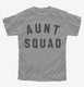 Aunt Squad  Youth Tee