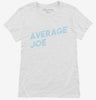 Average Joe Womens Shirt 666x695.jpg?v=1700498416