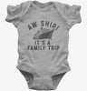 Aw Ship Its A Family Trip Vacation Funny Cruise Baby Bodysuit 666x695.jpg?v=1700325740