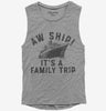 Aw Ship Its A Family Trip Vacation Funny Cruise Womens Muscle Tank Top 666x695.jpg?v=1700325740