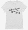 Awesome Since 1938 Birthday Womens Shirt 666x695.jpg?v=1700352420