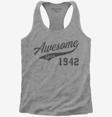 Awesome Since 1942 Birthday Womens Racerback Tank