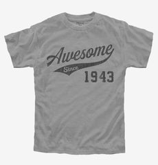 Awesome Since 1943 Birthday Youth Shirt