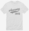 Awesome Since 1965 Birthday Shirt 666x695.jpg?v=1700351222