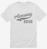 Awesome Since 2000 Birthday Shirt 666x695.jpg?v=1700349698