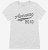 Awesome Since 2010 Birthday Womens Shirt 666x695.jpg?v=1700349254