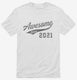 Awesome Since 2021 Birthday white Mens