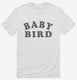 Baby Bird  Mens
