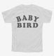 Baby Bird  Youth Tee