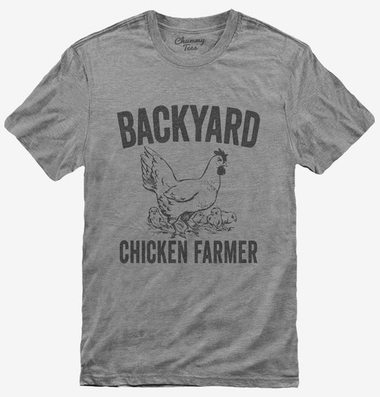 Backyard Chicken Farmer T-Shirt