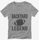 Backyard Football Legend grey Womens V-Neck Tee