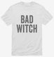 Bad Witch white Mens
