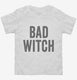 Bad Witch white Toddler Tee