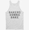 Bakers Gonna Bake Tanktop 666x695.jpg?v=1700656358