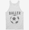 Baller Soccer Tanktop 666x695.jpg?v=1700481671