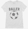 Baller Soccer Womens Shirt 666x695.jpg?v=1700481671