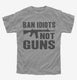 Ban Idiots Not Guns AR-15  Youth Tee