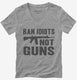 Ban Idiots Not Guns AR-15  Womens V-Neck Tee
