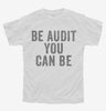 Be Audit You Can Be Youth