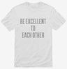 Be Excellent To Each Other Shirt 9a5d62b3-c78d-407a-80ba-1aa7e539d054 666x695.jpg?v=1700581090
