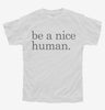 Be A Nice Human Youth