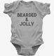 Bearded and Jolly Funny Christmas  Infant Bodysuit