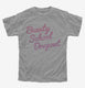 Beauty School Dropout grey Youth Tee