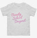 Beauty School Dropout  Toddler Tee