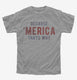 Because Merica That's Why  Youth Tee