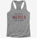 Because Merica That's Why  Womens Racerback Tank
