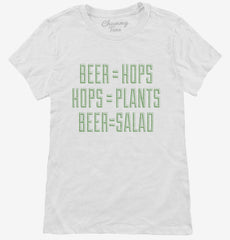 Beer Is Salad Womens T-Shirt