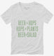 Beer Is Salad white Womens V-Neck Tee