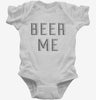 Beer Me Infant Bodysuit 666x695.jpg?v=1700655830