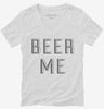 Beer Me Womens Vneck Shirt 666x695.jpg?v=1700655830
