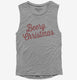 Beery Christmas  Womens Muscle Tank