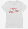 Beery Christmas Womens Shirt 666x695.jpg?v=1700405874