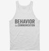 Behavior Is Communication Special Education Teacher Tanktop 666x695.jpg?v=1700396685