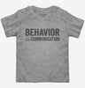 Behavior Is Communication Special Education Teacher Toddler