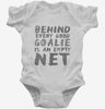 Behind Every Good Goalie Is An Empty Net Infant Bodysuit 666x695.jpg?v=1700440037