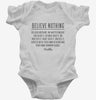 Believe Nothing Buddha Quote Infant Bodysuit Be48893d-f317-42c3-a7d7-64cc632fed19 666x695.jpg?v=1700580849