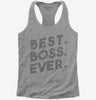 Best Boss Ever Womens Racerback Tank Top 666x695.jpg?v=1700655553