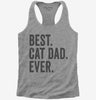 Best Cat Dad Ever Womens Racerback Tank Top 666x695.jpg?v=1700405831