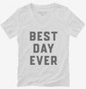 Best Day Ever Womens Vneck Shirt 666x695.jpg?v=1700379390