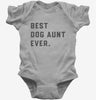 Best Dog Aunt Ever Baby Bodysuit 666x695.jpg?v=1700396557