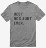 Best Dog Aunt Ever